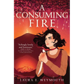 A Consuming Fire - Paperback
