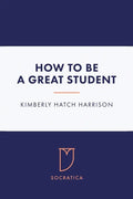 How to Be a Great Student - Paperback