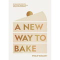 A New Way to Bake: Re-Imagined Recipes for Plant-Based Cakes, Bakes and Desserts - Hardcover