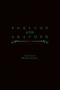 Toxicon and Arachne - Paperback