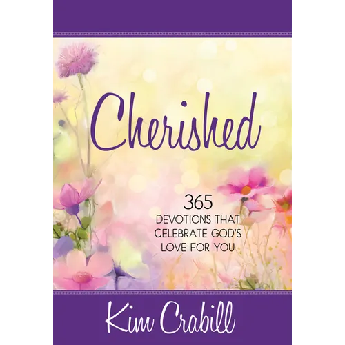 Cherished: 365 Devotions That Celebrate God's Love for You - Paperback