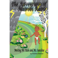 The Adventures of Nairobi Raine: Meeting Mr. Rain and Ms. Sunshine - Paperback