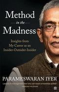 Method in the Madness: Insights from My Career as an Insider-Outsider-Insider - Paperback