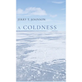 A Coldness - Hardcover