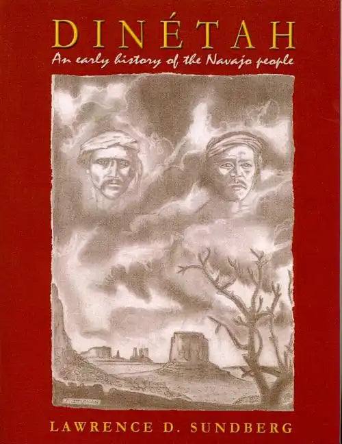 Dinetah: An Early History of the Navajo People - Paperback