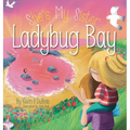 Ladybug Bay - Hardcover