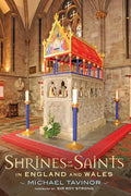 Shrines of the Saints: In England and Wales - Paperback