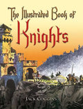 The Illustrated Book of Knights - Paperback