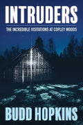 Intruders: The Incredible Visitations at Copley Woods - Paperback