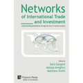 Networks of International Trade and Investment: Understanding globalisation through the lens of network analysis - Paperback