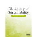 Dictionary of Sustainability - Paperback