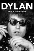 Dylan: The Biography - Hardcover
