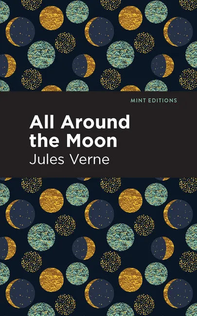 All Around the Moon - Hardcover