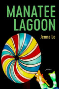 Manatee Lagoon: Poems - Paperback