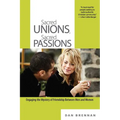 Sacred Unions, Sacred Passions: Engaging the Mystery of Friendship Between Men and Women - Paperback