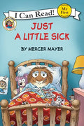 Little Critter: Just a Little Sick - Paperback