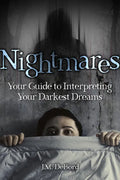 Nightmares: Your Guide to Interpreting Your Darkest Dreams - Hardcover