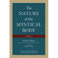 The Nature of the Mystical Body (Volume I) - Paperback