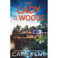 The Lady in the Woods: An addictive psychological crime thriller with shocking twists - Paperback