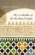 My Lookalike at the Krishna Temple: Poems - Paperback