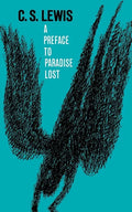 A Preface to Paradise Lost: Being the Ballard Matthews Lectures Delivered at University College, North Wales, 1941 - Paperback