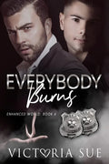 Everybody Burns - Paperback