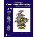 American Costume Jewelry: Art & Industry, 1935-1950, A-M - Hardcover