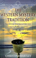 The Western Mystery Tradition: The Esoteric Heritage of the West - Paperback