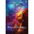 Butterfliology: Free Thought; The Art of Defining Yourself for Yourself Second Edition - Paperback