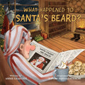What Happened to Santa's Beard? - Paperback