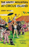 The Happy Hollisters at Circus Island: HARDCOVER Special Edition - Hardcover