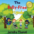 The Bully - Free Brigade - Paperback