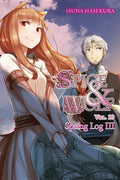 Spice and Wolf, Vol. 20 (Light Novel): Spring Log III - Paperback