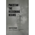 Pakistan: The Reckoning Begins - Paperback