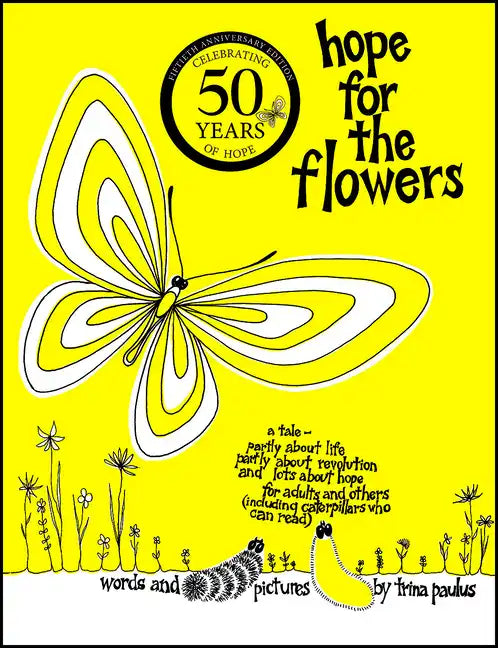 Hope for the Flowers - Hardcover