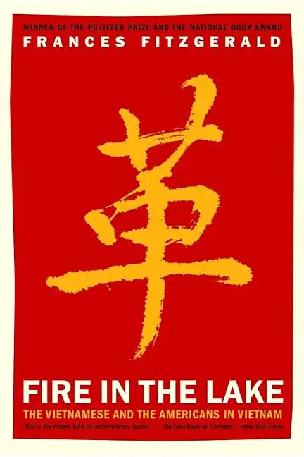Fire in the Lake: The Vietnamese and the Americans in Vietnam - Paperback
