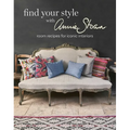 Find Your Style with Annie Sloan: Room Recipes for Iconic Interiors - Hardcover