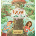 The Royal Hobbit Tree - Hardcover