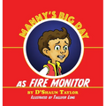 Manny's Big Day as Fire Monitor - Hardcover