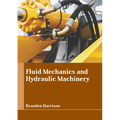 Fluid Mechanics and Hydraulic Machinery - Hardcover