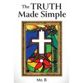 The Truth Made Simple - Paperback