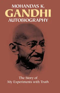 Autobiography: The Story of My Experiments with Truth - Paperback