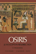 Osiris and the Egyptian Resurrection, Vol. 2: Volume 2 - Paperback