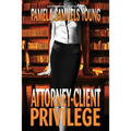 Attorney-Client Privilege - Paperback