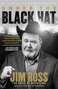 Under the Black Hat: My Life in the Wwe and Beyond - Paperback