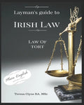 Layman's Guide to Irish Law: The Law of Tort - Paperback