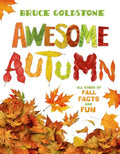 Awesome Autumn: All Kinds of Fall Facts and Fun - Paperback