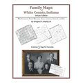 Family Maps of White County, Indiana - Paperback