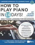 How to Play Piano in 14 Days: Daily Piano Lessons for Beginners - Paperback