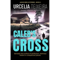 Caleb's Cross: A true crime Christian mystery novel that will keep you guessing! - Paperback